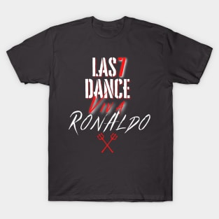 Last Dance Viva Ronaldo T-Shirt